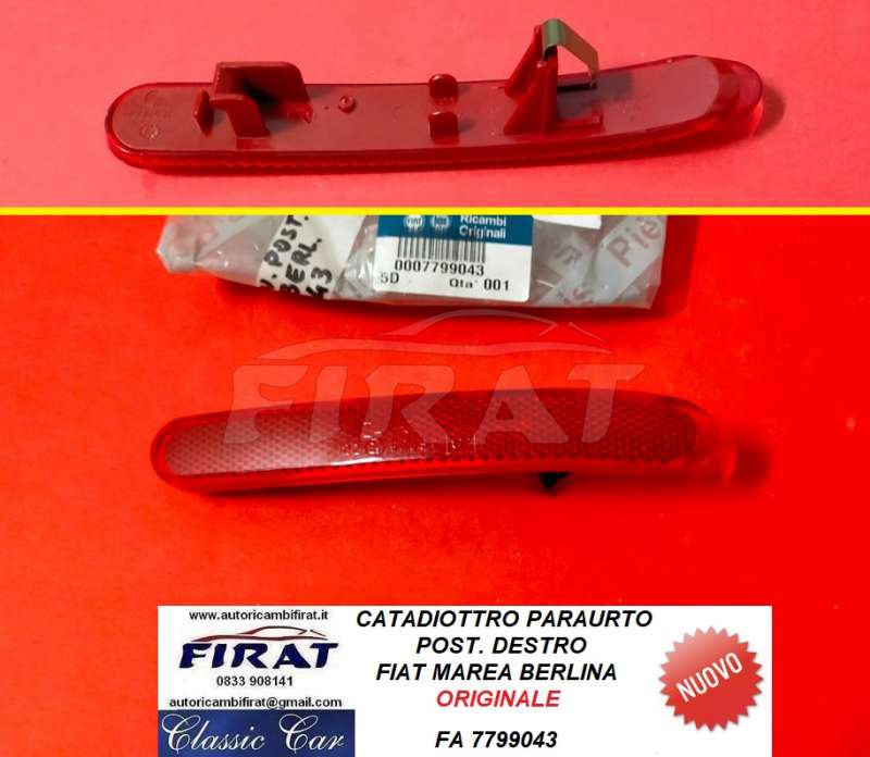 CATADIOTTRO PARAURTO FIAT MAREA BERLINA POST.DX (7799043)